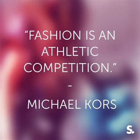 quotes by Michael Kors